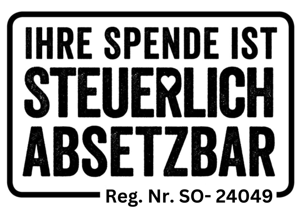 Ihre Spende ist steuerlich absetzbar. Reg. Nr. SO-24049